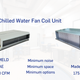 Explore Everything You Need to Know About Carrier Chilled Water Fan Coil Units